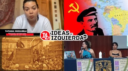 En IdZ Mx: Centenario de Lenin / Guerra en Ucrania / El movimiento estudiantil en EE.UU. y Palestina y más...