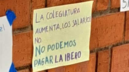 "No podemos pagar la Ibero": alumnos protestan por colegiaturas