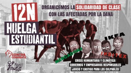 12N Huelga estudiantil ¡Organicemos la solidaridad de clase con las afectadas por la DANA!