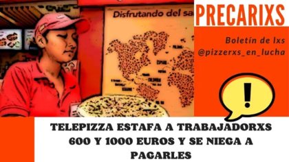 Telepizza-QSR estafa a trabajadores entre 600 y 1.000 euros y se niega a pagarles