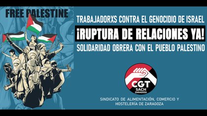 27-S El Sindicato Alimentación, Comercio y Hostelería de CGT Aragón y La Rioja llama a la jornada de lucha y huelga general por Palestina