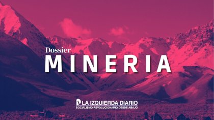 [Dossier] Mendoza y la ofensiva extractivista de Cornejo y Milei