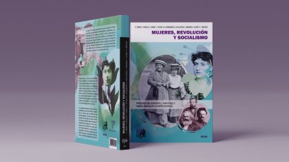 "Mujeres, revolución y socialismo". Con textos de Marx, Luxemburg, Kollontai, Zetkin, Lenin y Trotsky, entre otrxs.