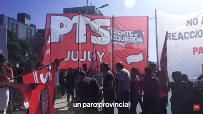 ¿Qué está pasando con la reforma de la Constitución en Jujuy y por qué desde el FIT se rechaza?