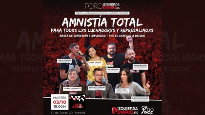 Madrid 3O: Foro Izquierda Diario por la Amnistía Total y el derecho a decidir