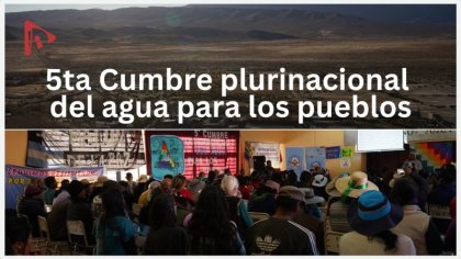 VIDEO. 5ta Cumbre del Agua. Salinas Grandes.