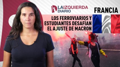 FRANCIA: Los ferroviarios y estudiantes desafían el ajuste de Macron - YouTube