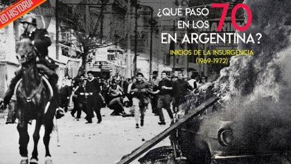 Los 70: Inicios de la INSURGENCIA EN ARGENTINA (1969-1972) - YouTube