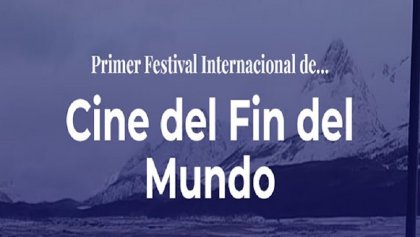 Festival de cine Internacional en Tierra del Fuego