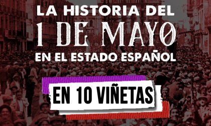 Historia del 1º de Mayo en el Estado español en 10 viñetas