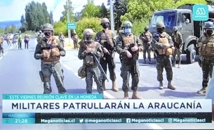 Nuevo plan de militarización de la Araucanía: el gobierno le echa bencina al fuego en su desesperado intento de mantener el poder