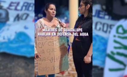 Mujeres de Guadalupe hablan en defensa del agua