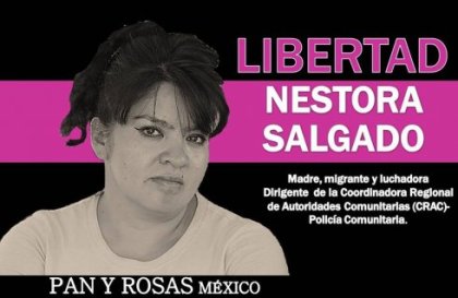 Nestora Salgado: Libérenla YA