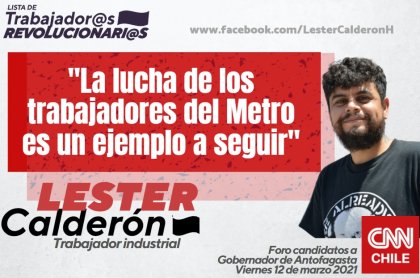 Lester Calderón candidato obrero saludó a los trabajadores del Metro: “su lucha es un ejemplo seguir”