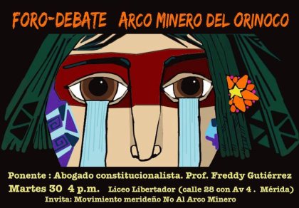 Próximamente: Foro debate sobre el “Decreto 2248, Del Arco Minero del Orinoco” en Mérida