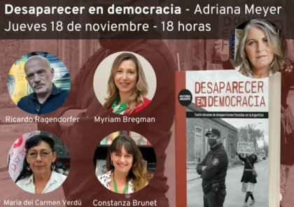 Presentación del libro “Desaparecer en democracia”, de Adriana Meyer