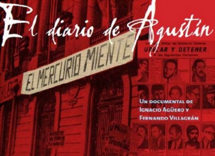 Documental "El diario de Agustín": traición y encubrimiento de El Mercurio en Dictadura