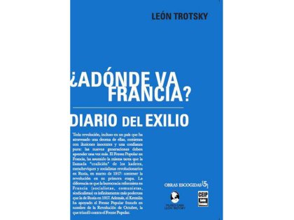 Hace 80 años León Trotsky publicaba ¿Adónde va Francia?