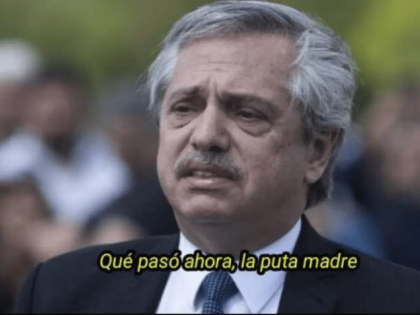 Y el meme se hizo realidad: Alberto Fernández ya no sabe qué más puede pasar en Argentina