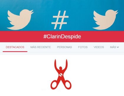 A pesar del cerco mediático, #ClarínDespide se impone como tendencia en redes sociales 