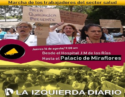 Las enfermeras y el sector de la salud marchan a Miraflores