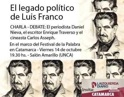  El trotskista Luis Franco a debate en la Universidad de Catamarca