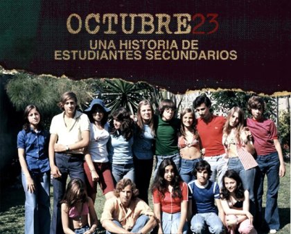 Se proyectará “Octubre 23”, un documental sobre estudiantes secundarios desaparecidos 