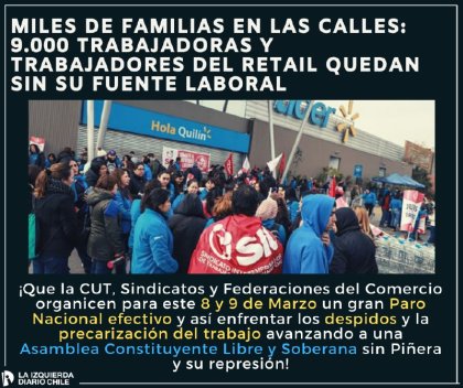 9 mil despidos en el retail se suman a los 170 mil desde el 18 Octubre: ¡Que la CUT organice un paro nacional efectivo ya!