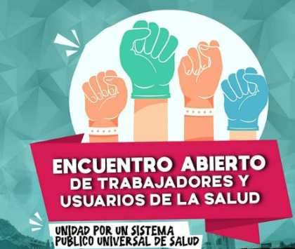 Encuentro nacional de Abran Paso: trabajadores de la salud se organizan por la libertad a los presos políticos y frente al proceso constituyente