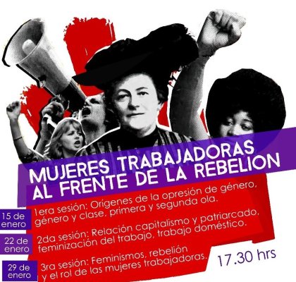 Mañana se realizará 2da Sesión del taller de feminismo socialista: "Relación capitalismo y patriarcado, feminización del trabajo, trabajo doméstico, doblemente explotadas"