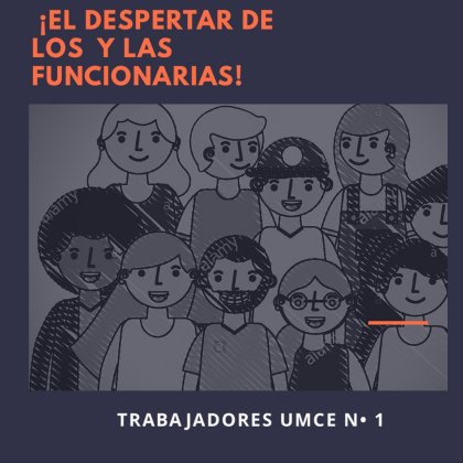 “El despertar de las funcionarias y funcionarios del Ex Pedagógico" nace una nueva voz