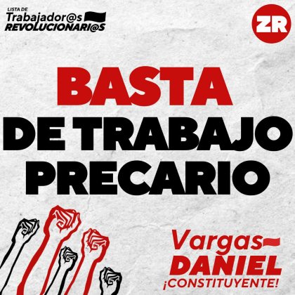 #BastadeTrabajoPrecario: ¡Nuestras vidas valen más que sus ganancias!