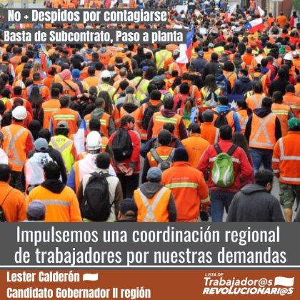 Lester Calderón: “Coordinémonos entre trabajadores y comunidades, contra la precarización y para recuperar los recursos naturales bajo nuestra administración"