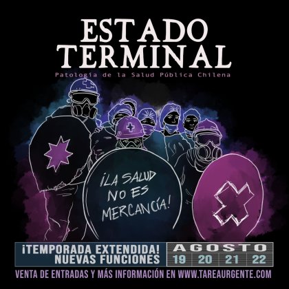 Últimas funciones de "ESTADO TERMINAL, Patología de la Salud Pública Chilena"