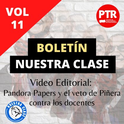 Veto de Piñera contra los docentes y Pandora Papers ¿Qué dicen les profesores? 