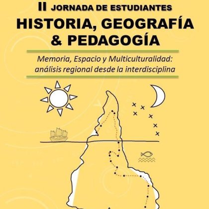 Arica: Las II jornadas de Historia, Geografía y pedagogía en la UTA