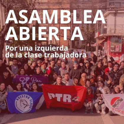 Ven a las Asambleas abiertas del PTR en Santiago y Valparaíso