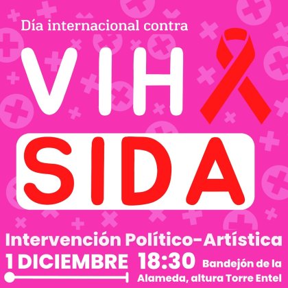 Día mundial de la lucha contra el SIDA: ¡Marchemos como diversidades y disidencias! 