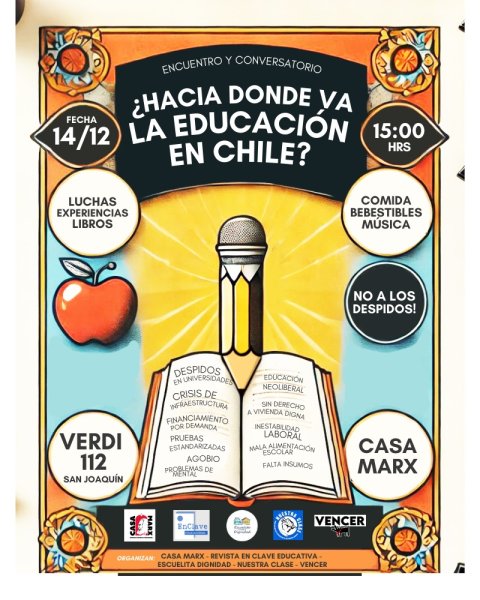 Ven al "Encuentro ¿Hacia dónde va la educación en Chile?" en Casa Marx