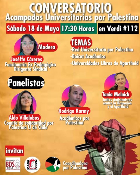 Conversatorio: Acampadas universitarias por Palestina, con Rodrigo Karmy, Tania Melnick y Aldo Villalobos