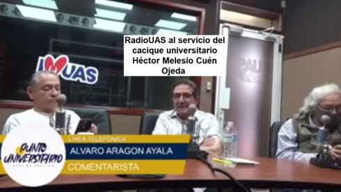 RadioUAS, un medio de comunicación con un presupuesto anual de $37,243,589.87 de pesos que es puesto al servicio del cacique universitario Cuén