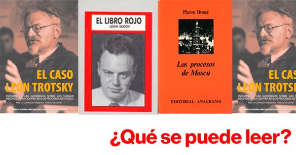  A 87 años de los Juicios de Moscú