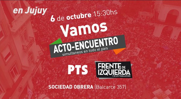 [VIDEO] #EncuentrosAnticapitalistas: en Jujuy el PTS-FIT convoca este sábado a la Sociedad Obrera