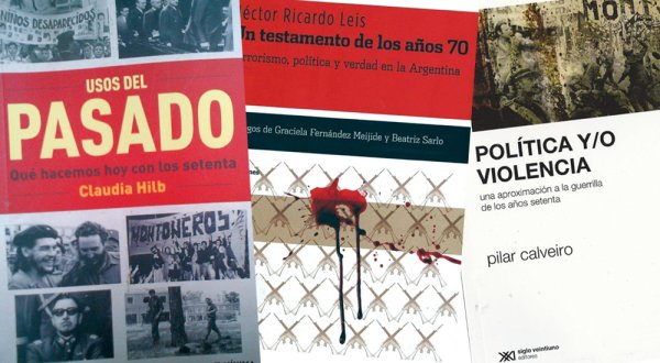 Violencia, política y revolución en los ‘70