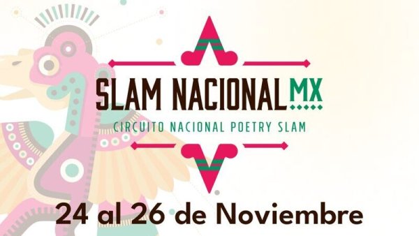 Arranca 4ta edición del Poetry Slam MX y Encuentro Autogestivo Poetry Slam México