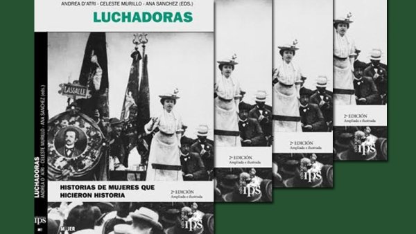 Luchadoras. Historias de mujeres que hicieron historia