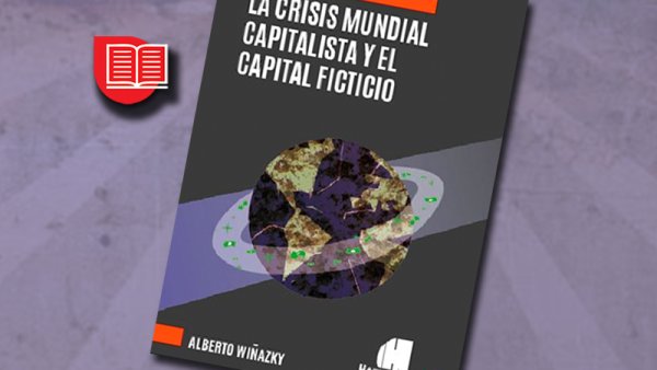 Un libro para entender la crisis de 2008 y el mundo que dejó