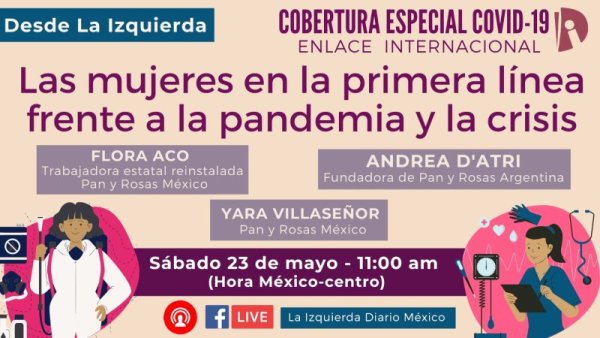 Ve el programa #DesdelaIzquierda: Feministas socialistas frente a la pandemia