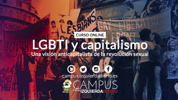 Nuevo Curso Virtual - LGTBI y capitalismo