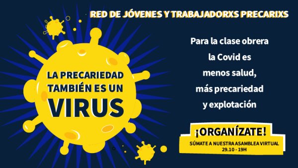 Nos organizamos para luchar contra el virus de la precariedad